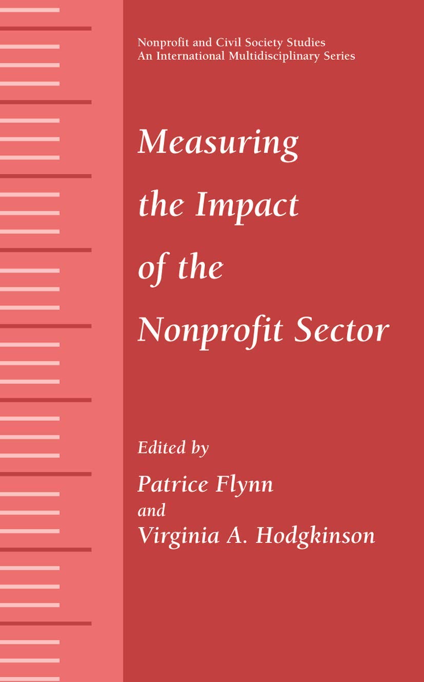 Measuring the Impact of the Nonprofit Sector (Nonprofit and Civil Society Studies),Used