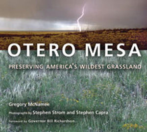 Otero Mesa: Preserving America'S Wildest Grassland,Used