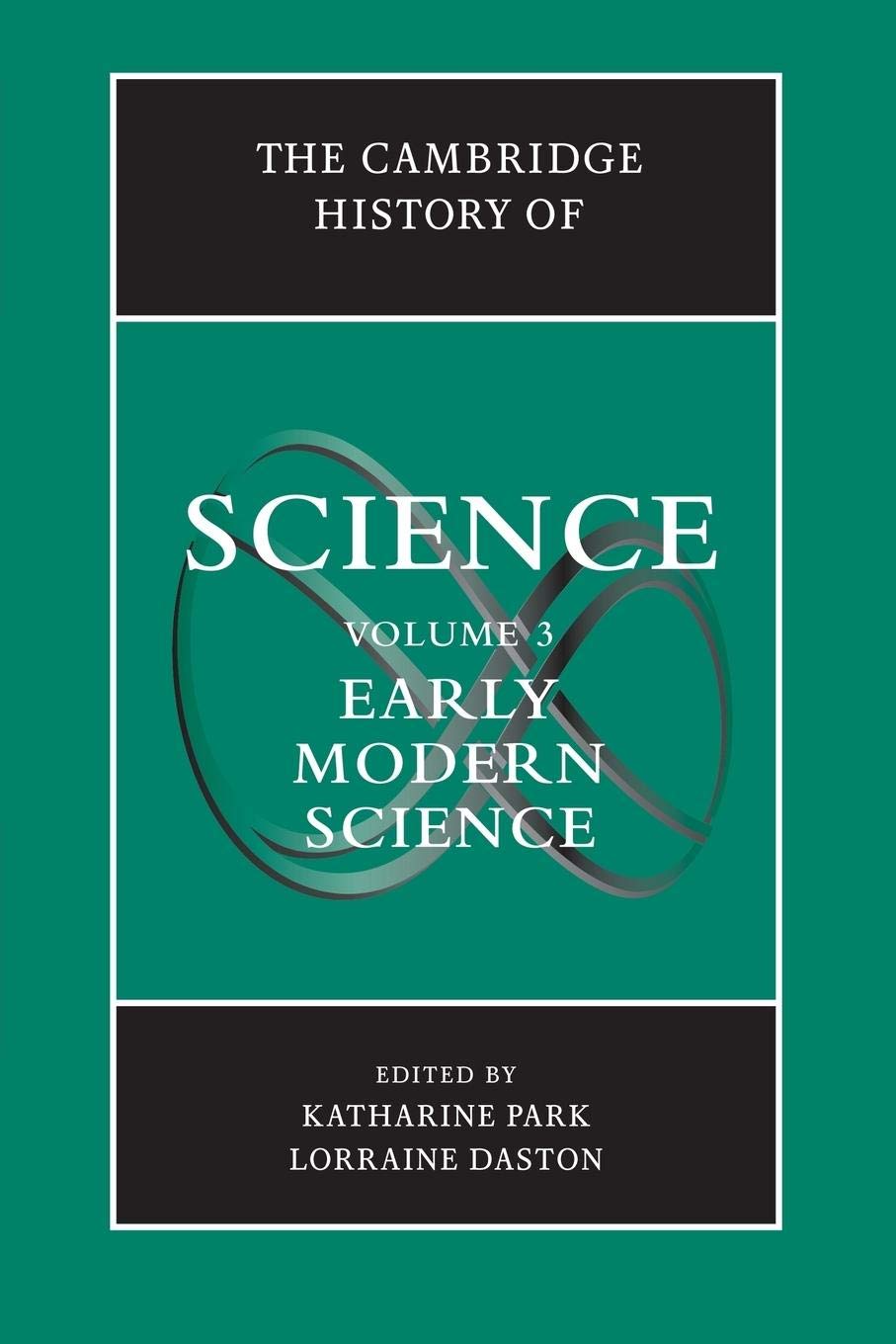 The Cambridge History of Science: Volume 3, Early Modern Science,Used