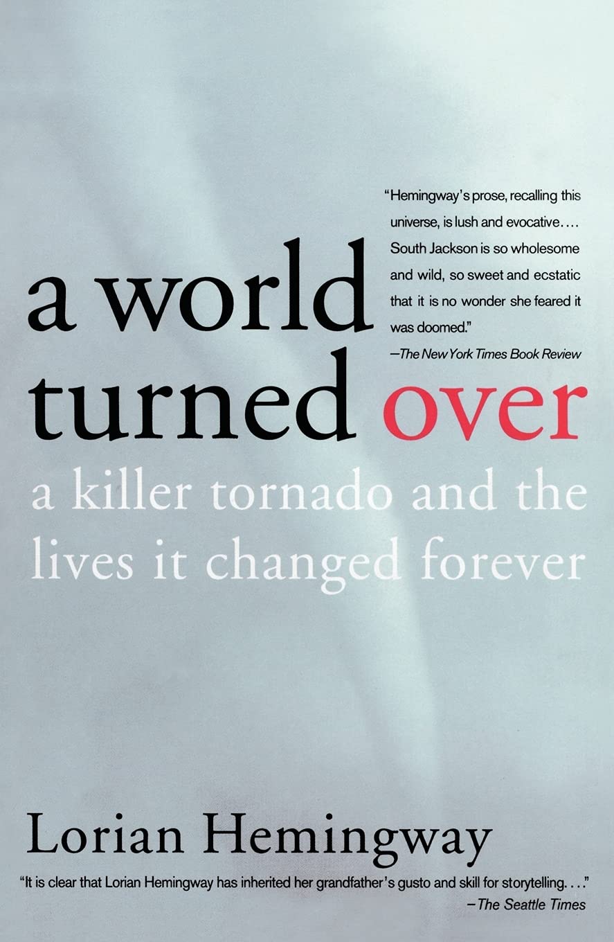 A World Turned Over: A Killer Tornado and the Lives It Changed Forever,Used