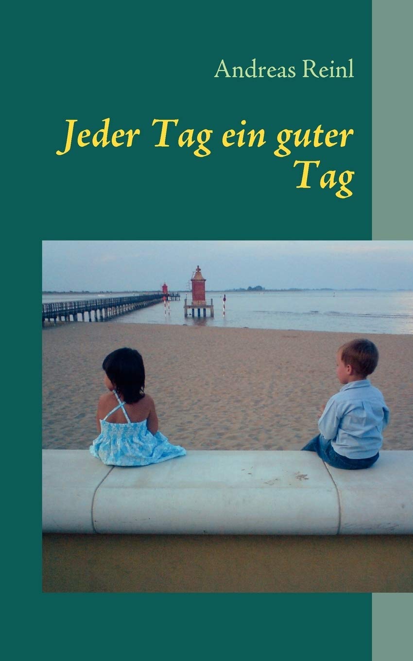 Jeder Tag ein guter Tag (German Edition),Used