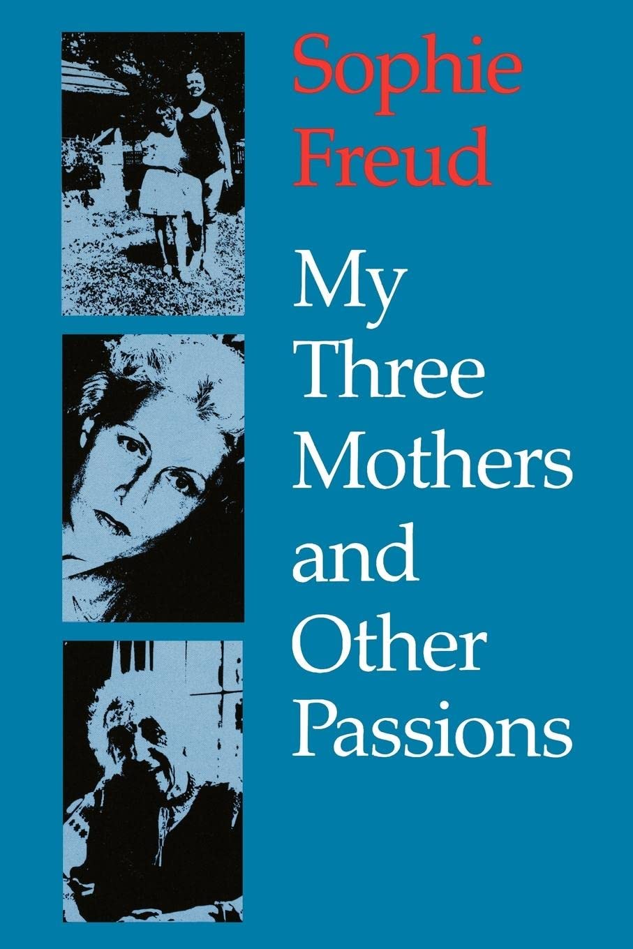 My Three Mothers and Other Passions,Used
