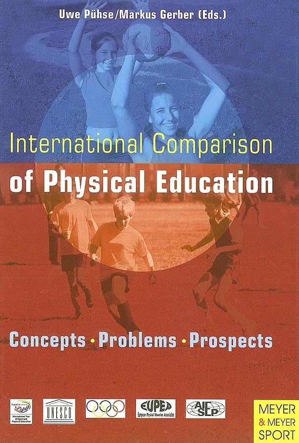 International Comparison of Physical Education: Concepts, Problems, Prospects,Used