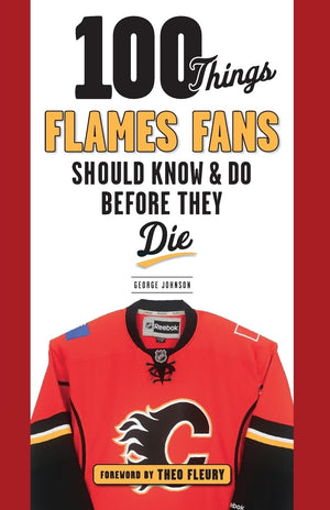 100 Things Flames Fans Should Know & Do Before They Die (100 Things...Fans Should Know),Used