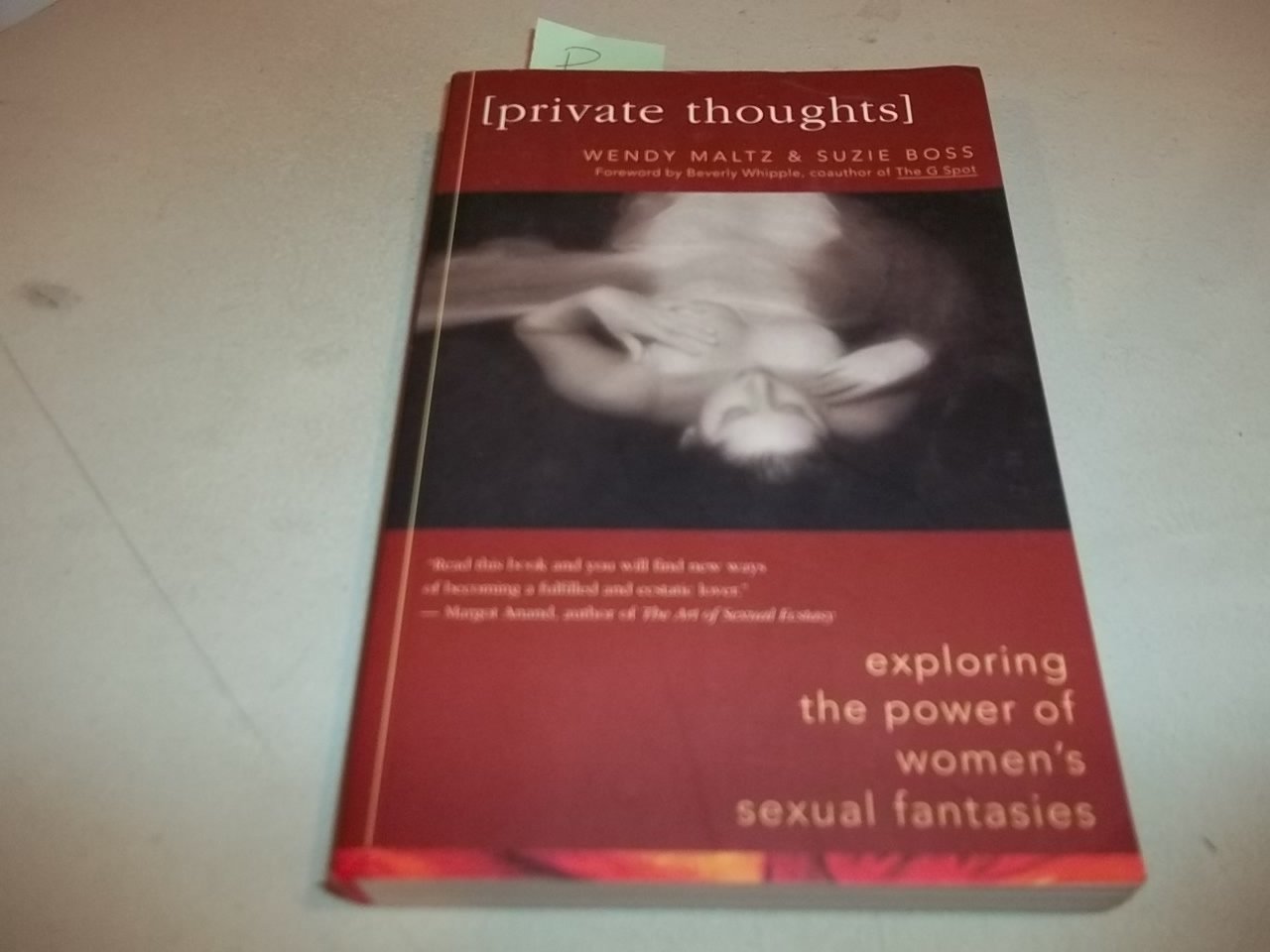 Private Thoughts: Exploring The Power Of Women'S Sexual Fantasies