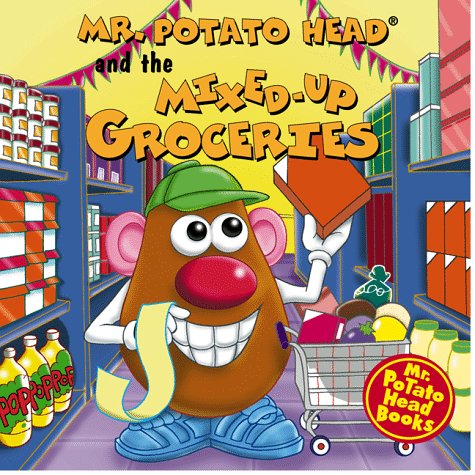 Mr. Potato Head And The Mixedup Groceries (Mr. Potato Head Storybooks),Used