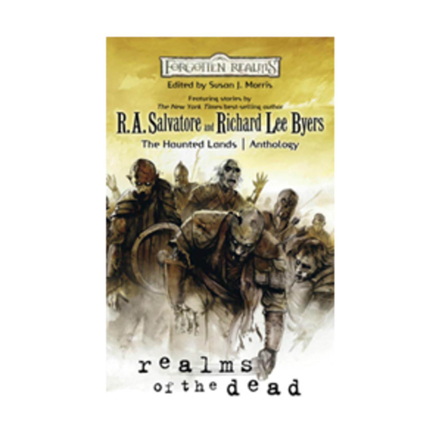 Realms of the Dead: A Forgotten Realms Anthology (The Haunted Lands),Used