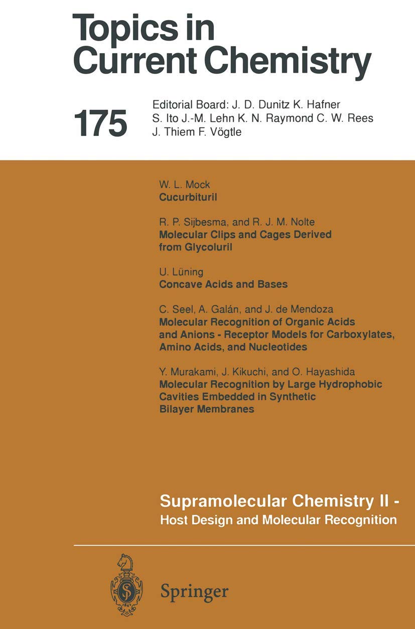 Supramolecular Chemistry II  Host Design and Molecular Recognition (Topics in Current Chemistry, 175),Used