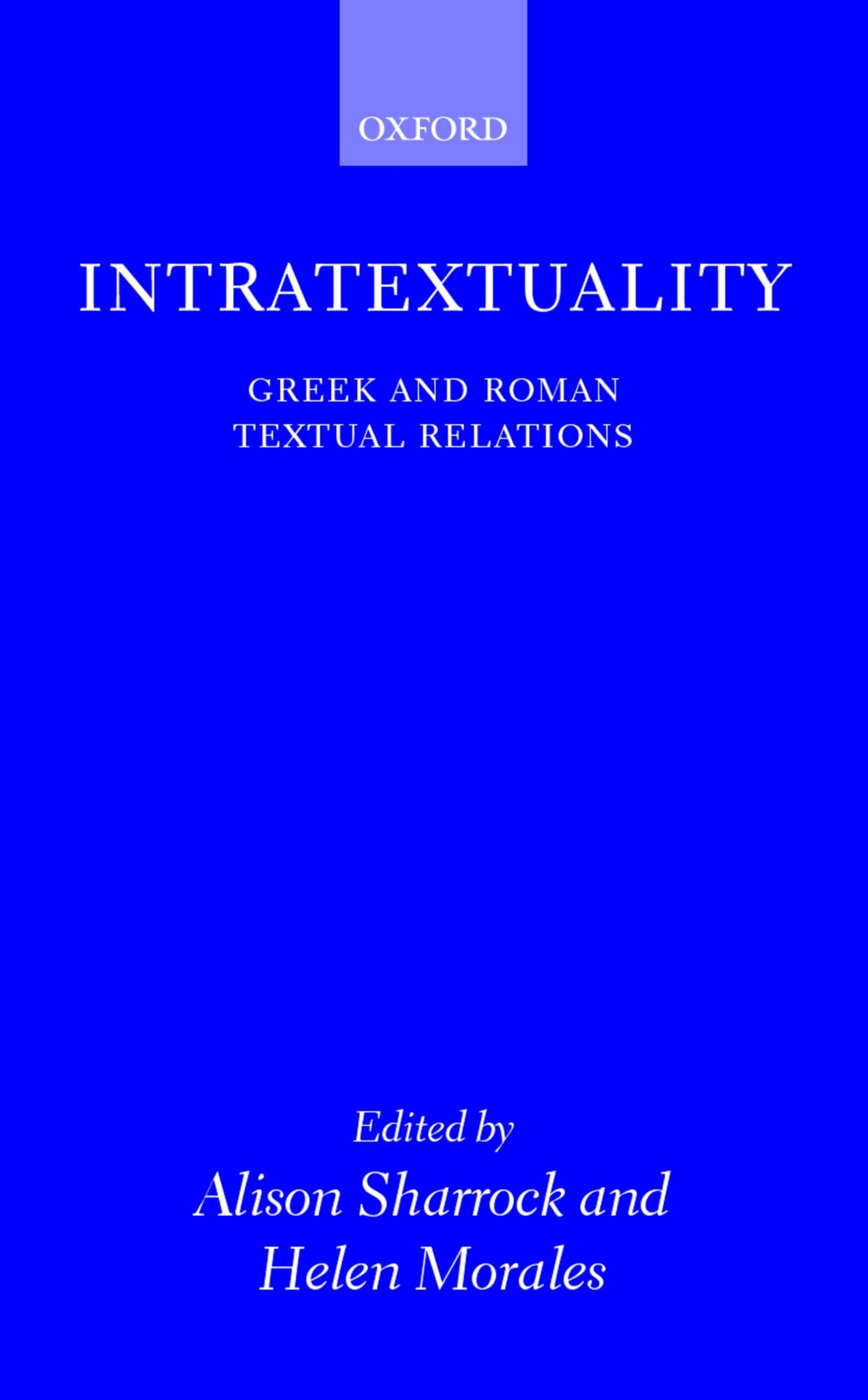 Intratextuality: Greek and Roman Textual Relations,Used