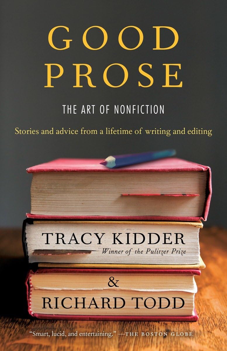 Good Prose: The Art of Nonfiction,New