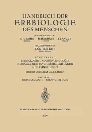 Erbbiologie und Erbpathologie Nervser und Psychischer Zustnde und Funktionen: Erster Teil Erbneurologie  Erbpsychologie (German ,Used