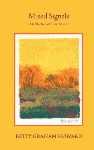 Mixed Signals: A Collection Of Short Stories,Used