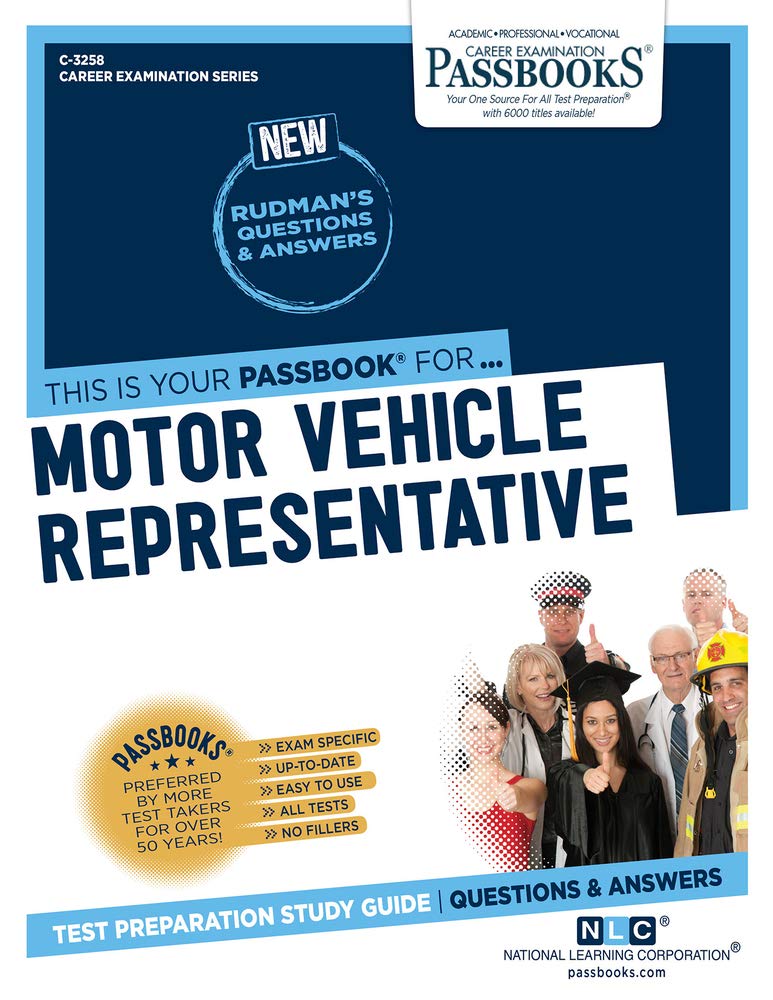 Motor Vehicle Representative (C3258): Passbooks Study Guide (Career Examination Series),Used