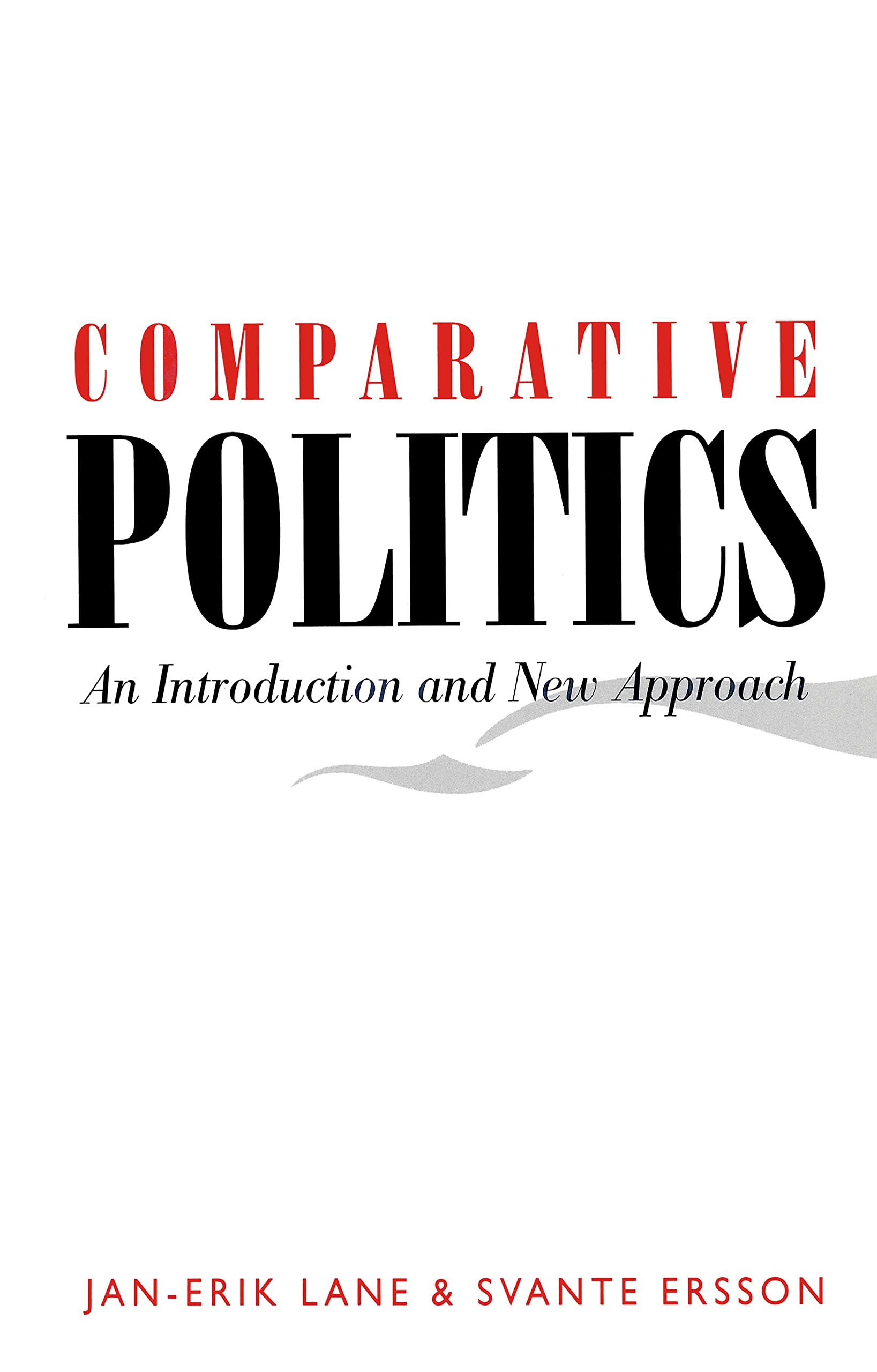 Comparative Politics: An Introduction and New Approach,Used