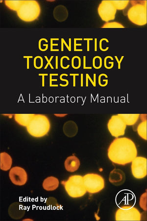 Genetic Toxicology Testing: A Laboratory Manual,Used