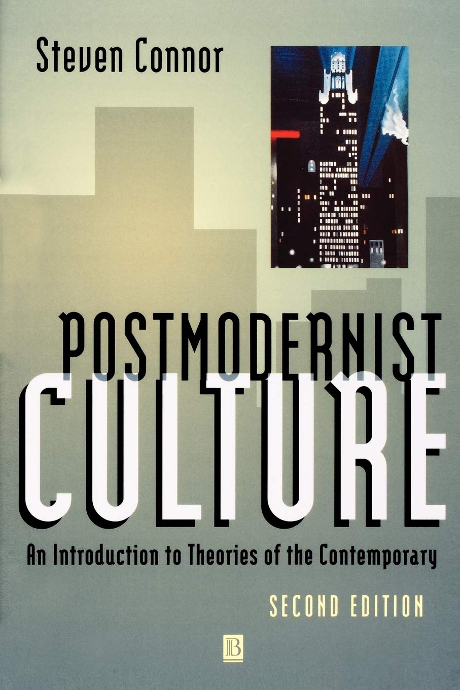 Postmodernist Culture: An Introduction to Theories of the Contemporary,New