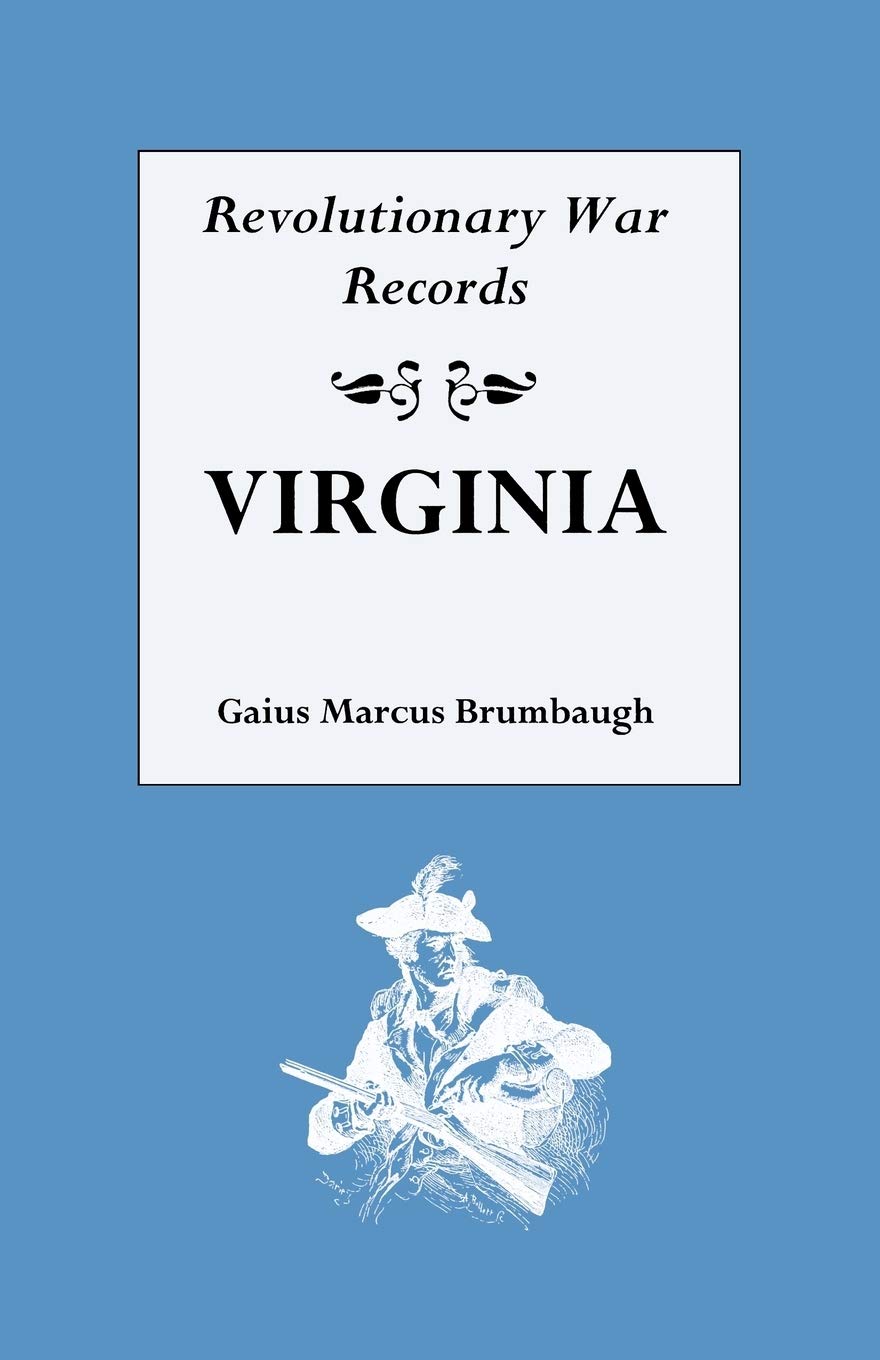Revolutionary War Records: Virginia Virginia Army and Navy Forces with,Used