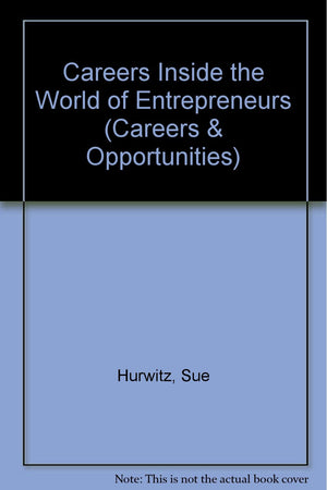 Careers Inside the World of Entrepreneurs (Careers & Opportunities),Used