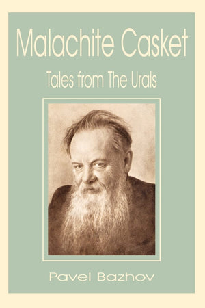 Malachite Casket: Tales From The Urals