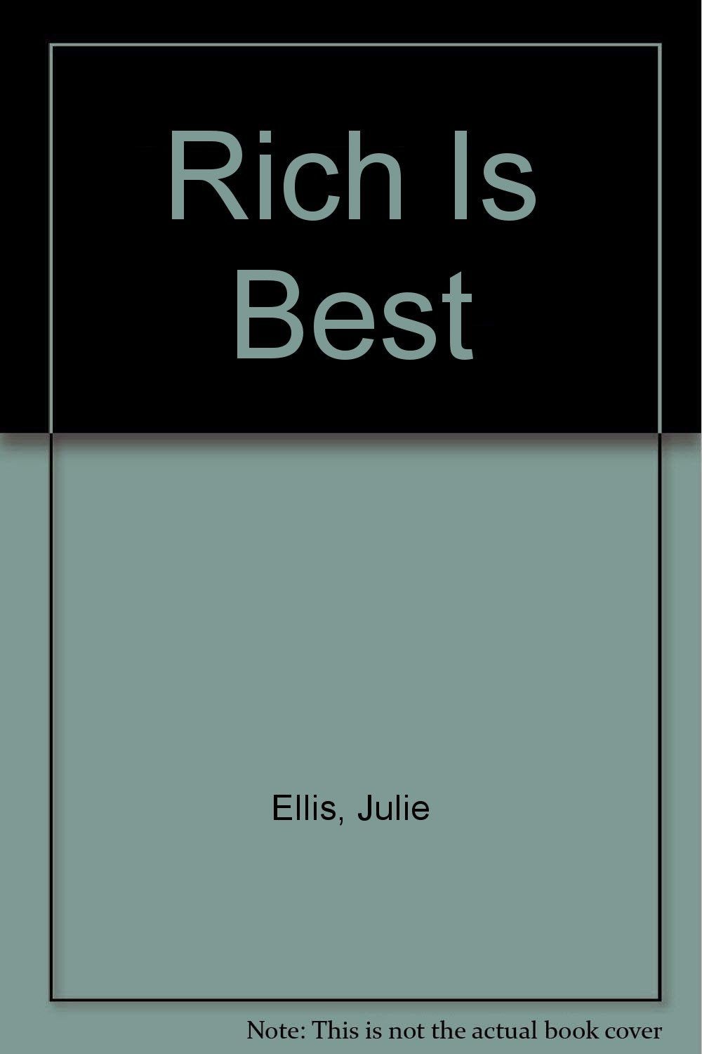 Rich Is Best,Used