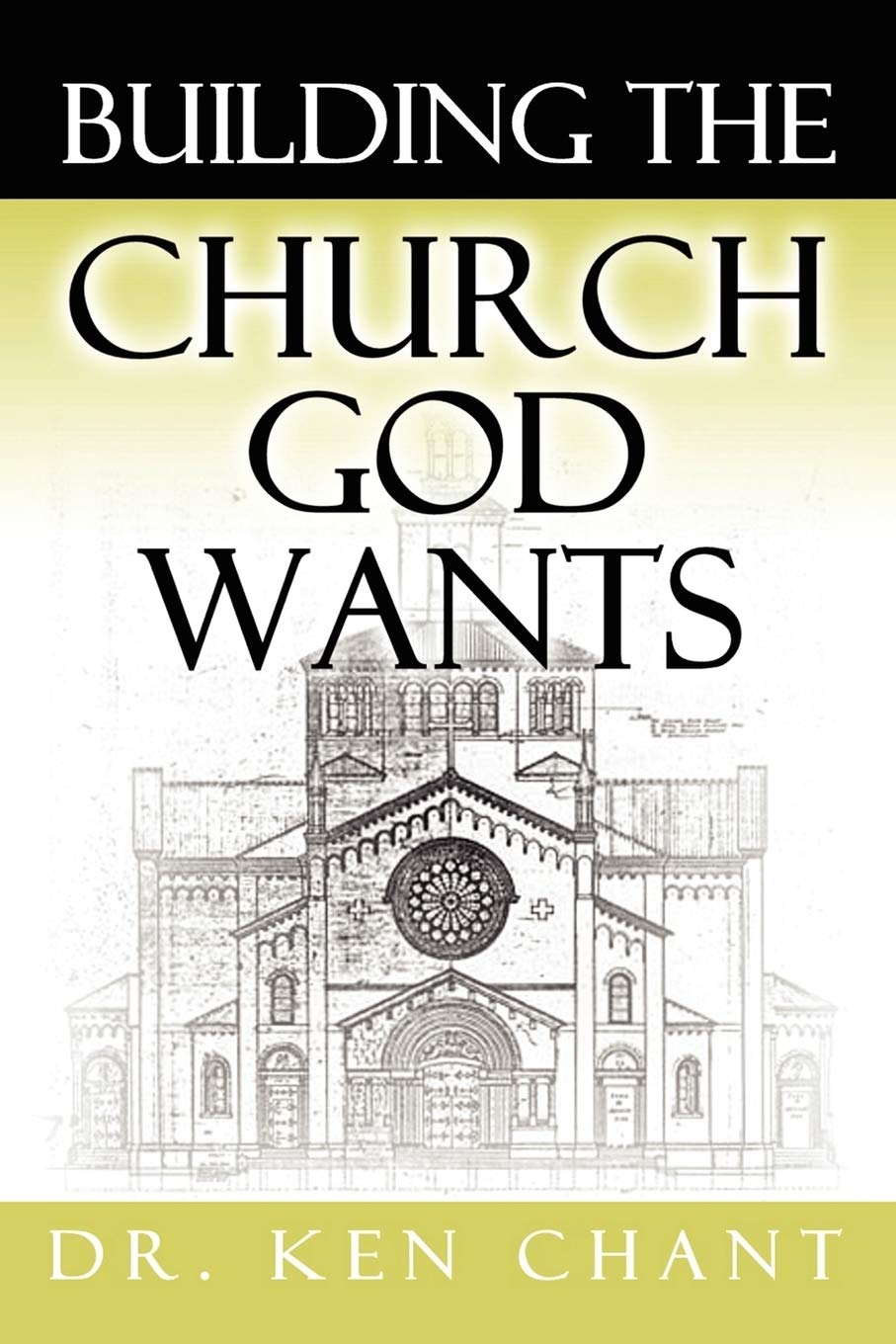 Building The Church God Wants,Used