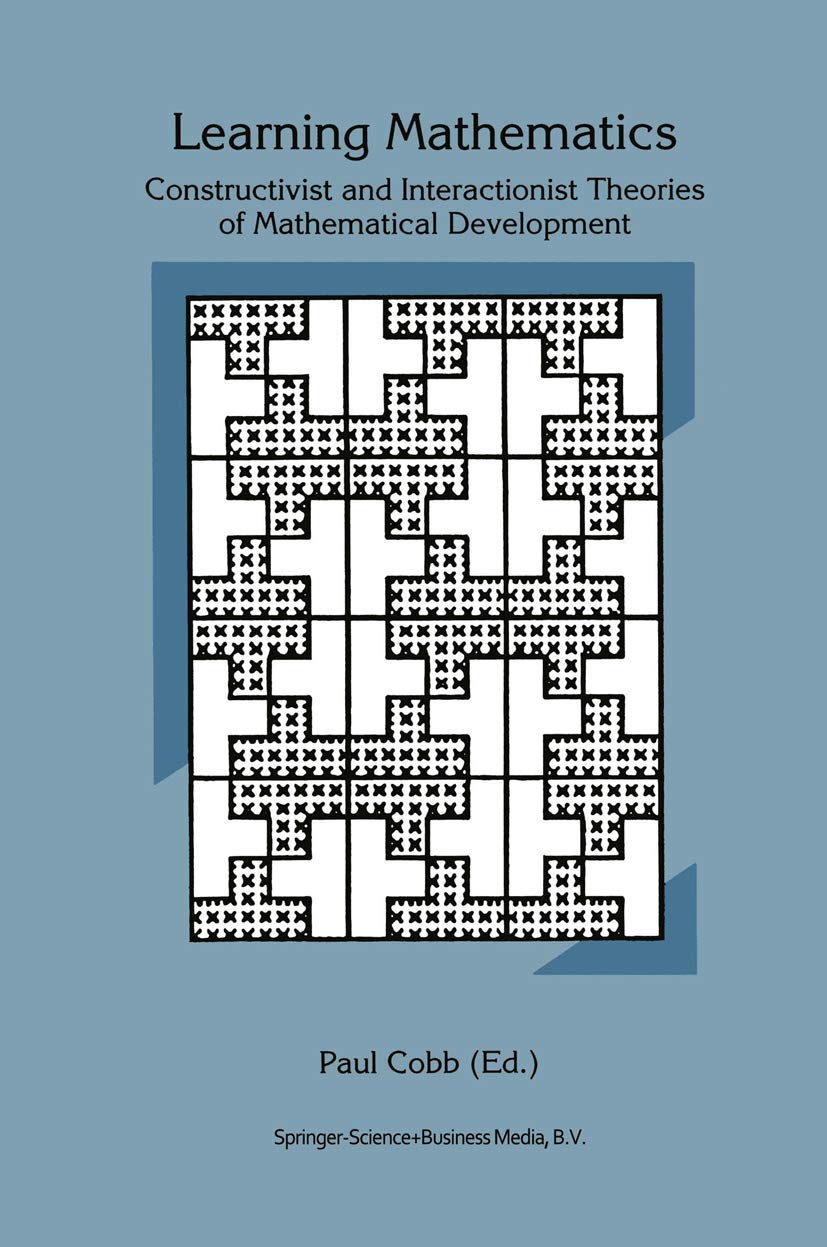 Learning Mathematics: Constructivist and Interactionist Theories of Mathematical Development,Used