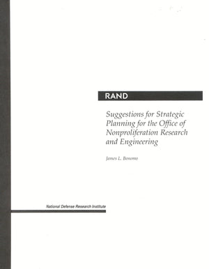 Suggestions For Strategic Planning For The Office Of Nonproliferation Research And Engineering,New