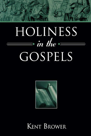 Holiness In The Gospels,New