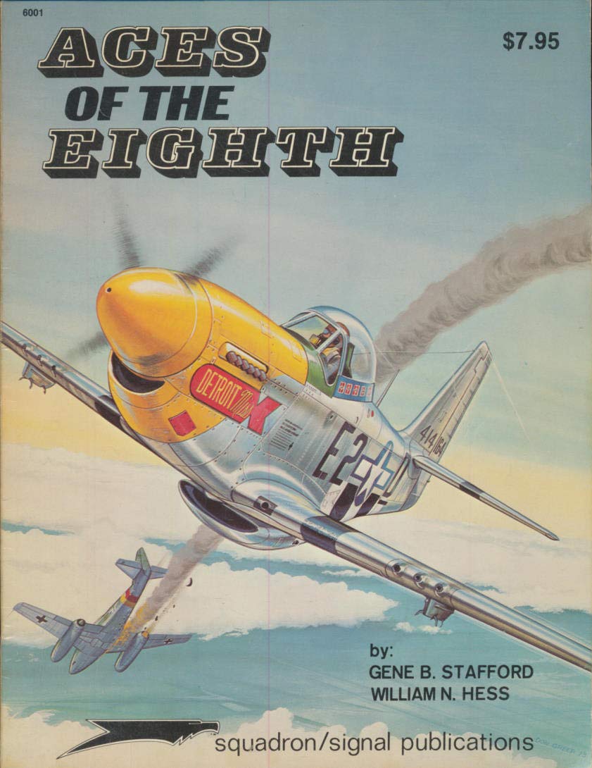 Aces of the Eighth: Fighter Pilots, Planes & Outfits of the VIII Air Force  Aircraft Specials series (6001),New