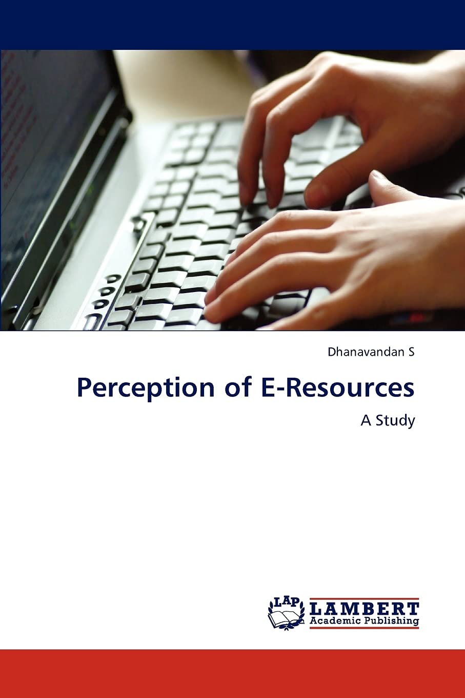 Perception of EResources: A Study,Used