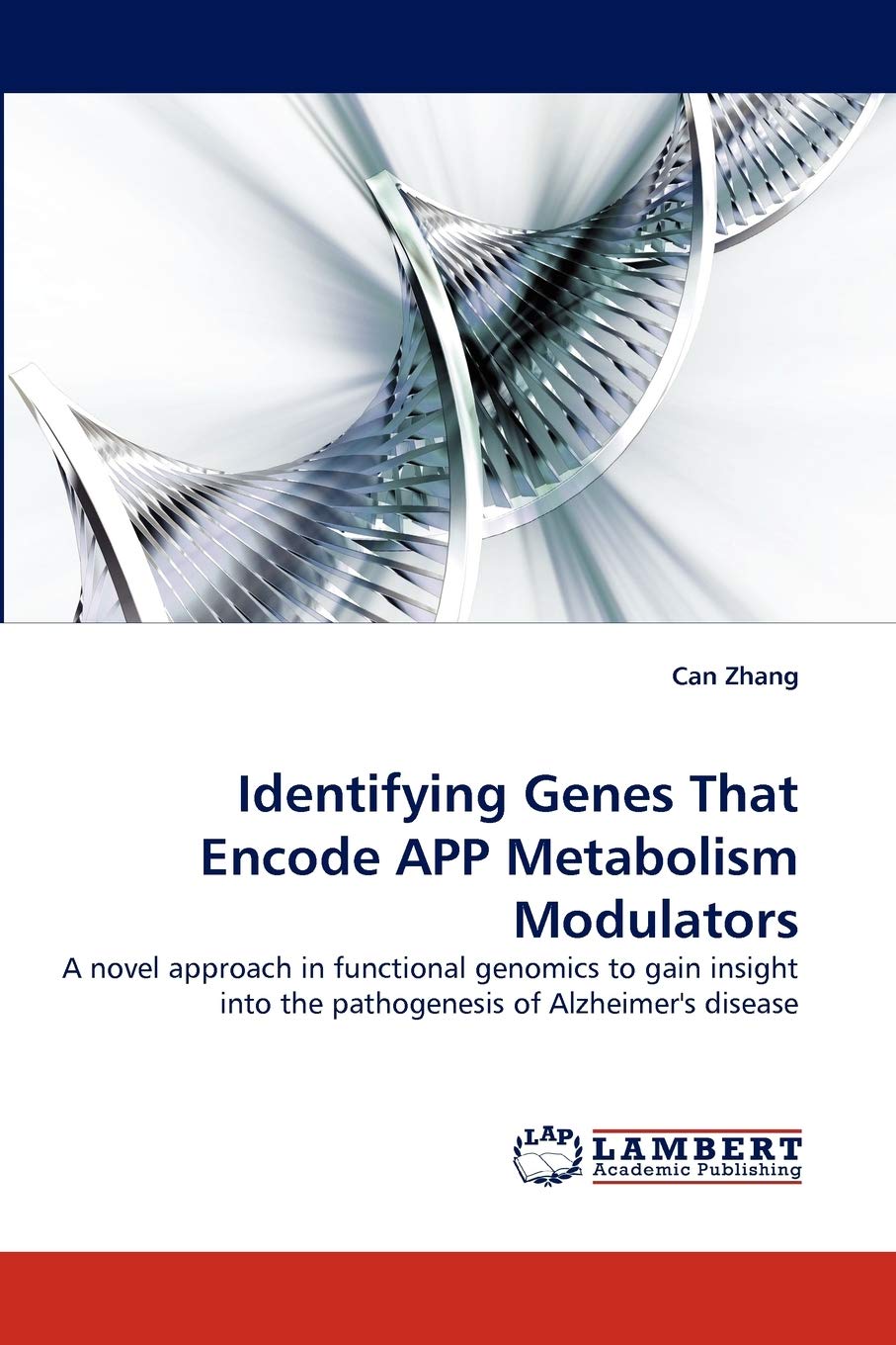 Identifying Genes That Encode APP Metabolism Modulators: A novel approach in functional genomics to gain insight into the pathog,Used