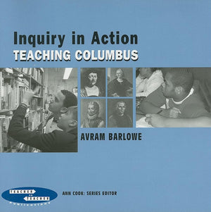 Inquiry In Action: Teaching Columbus (Teacher To Teacher Publications),New