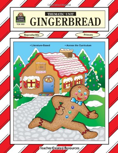 Gingerbread Thematic Unit,Used