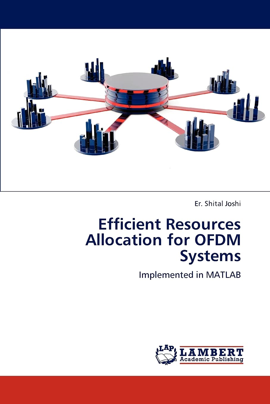 Efficient Resources Allocation for OFDM Systems: Implemented in MATLAB,Used
