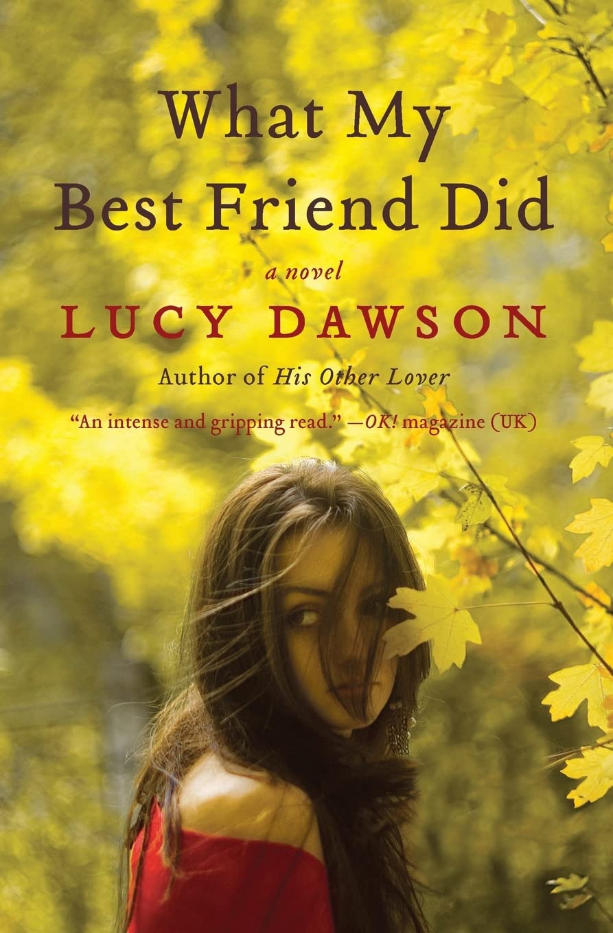 What My Best Friend Did: A Novel,Used