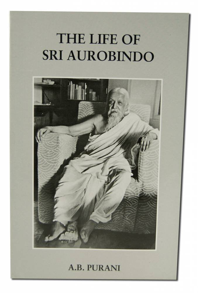 The Life of Sri Aurobindo,New
