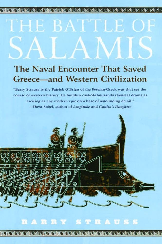 The Battle of Salamis: The Naval Encounter that Saved Greece  and Western Civilization,Used