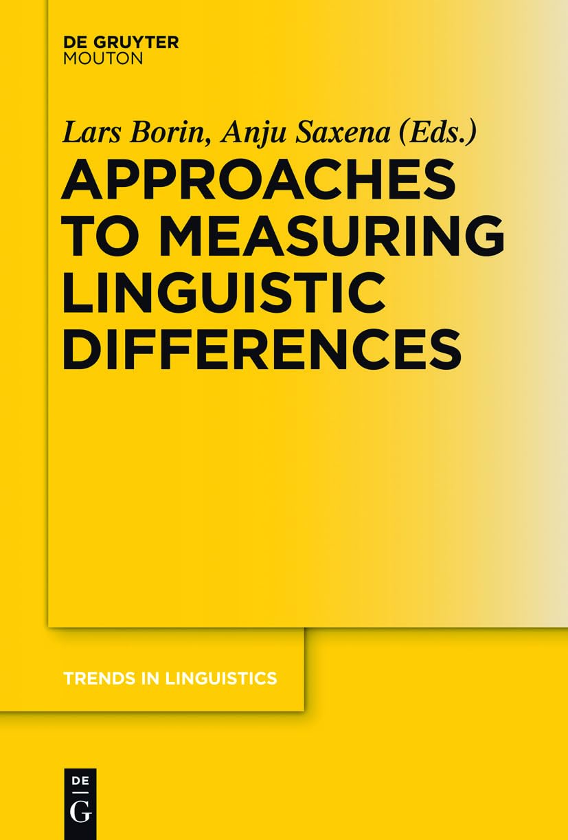 Approaches To Measuring Linguistic Differences (Trends In Linguistics. Studies And Monographs [Tilsm], 265),Used