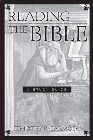 Reading The Bible: A Study Guide