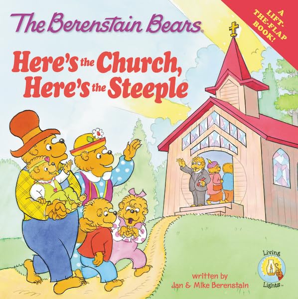 The Berenstain Bears: Here's the Church, Here's the Steeple (Lift the Flap / Berenstain Bears / Living Lights),Used