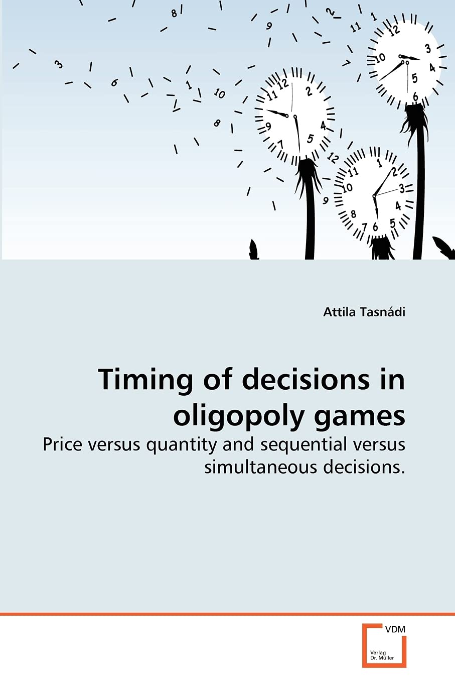 Timing of decisions in oligopoly games: Price versus quantity and sequential versus simultaneous decisions,Used