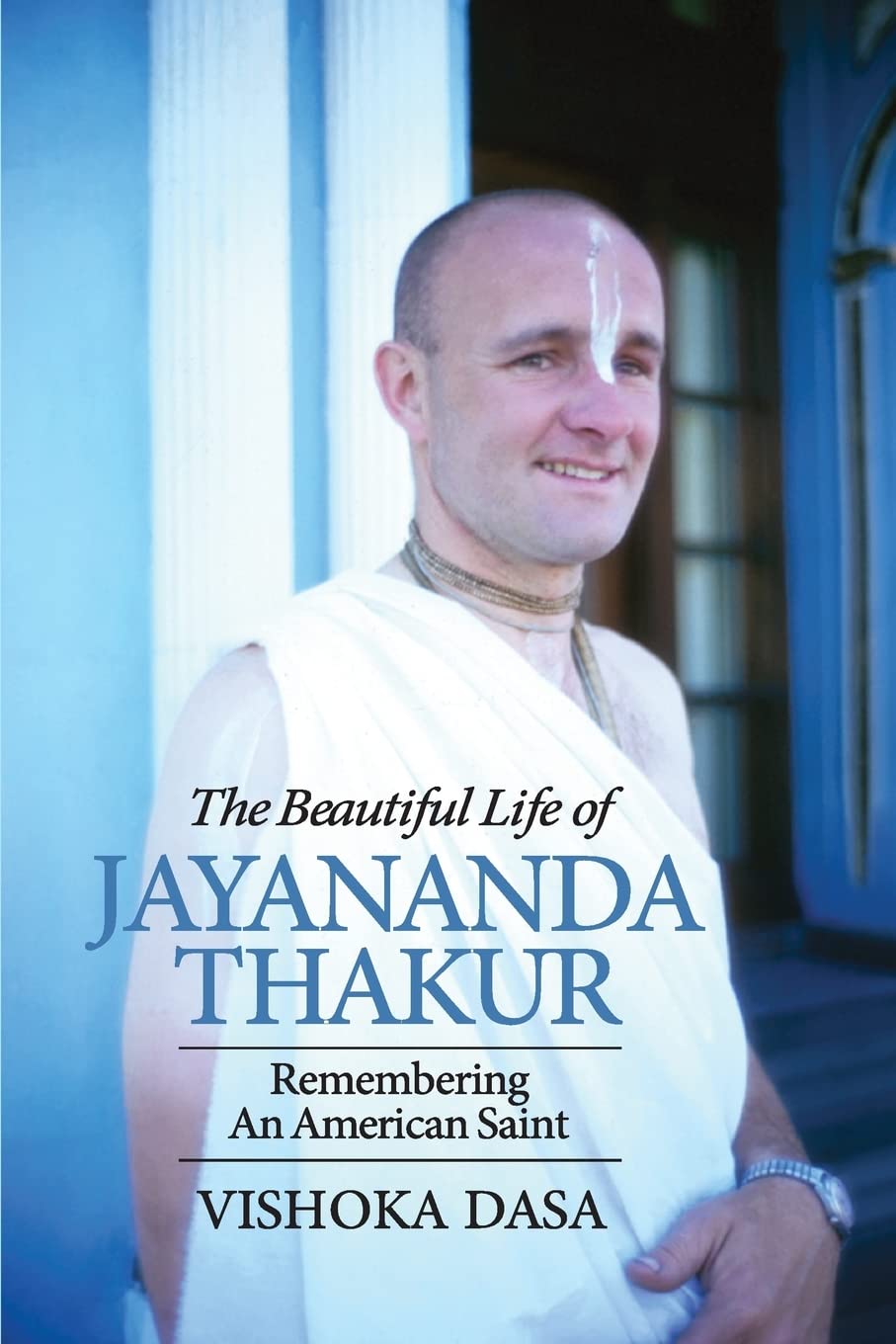 The Beautiful Life Of Jayananda Thakur,Used