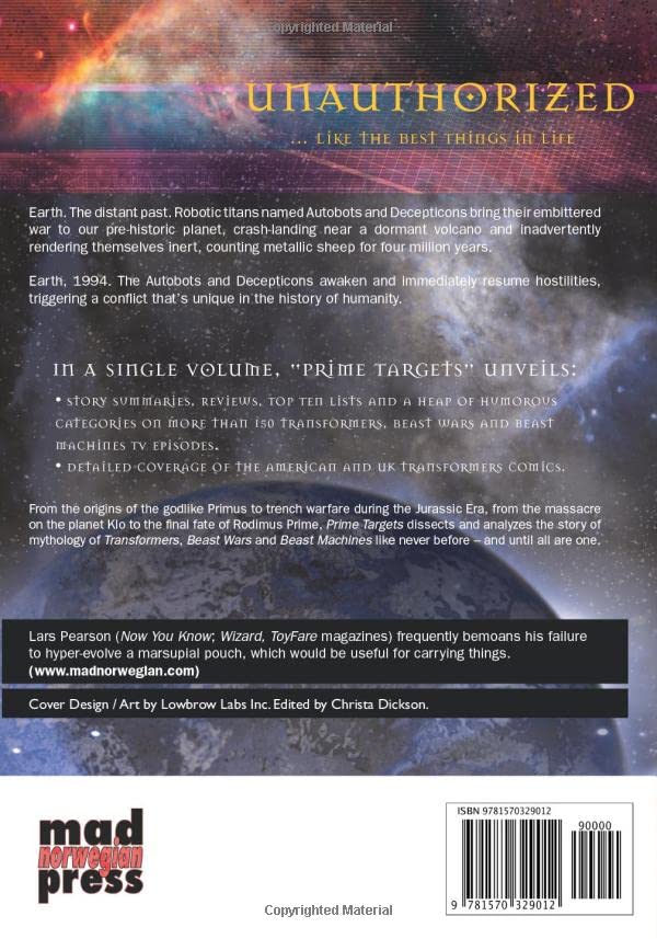 Prime Targets: The Unauthorized Guide to Transformers, Beast Wars and Beast Machines (Prime Targets series),Used