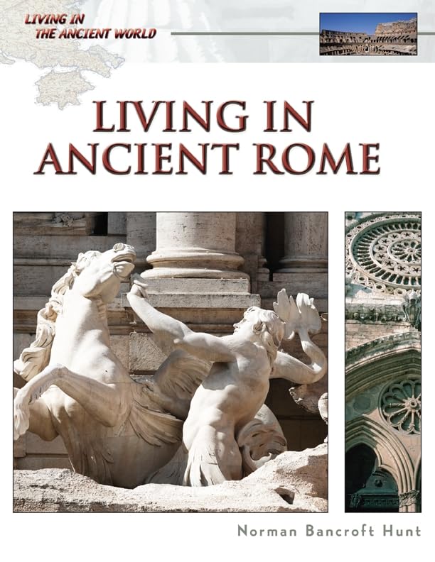 Living In Ancient Rome (Living In The Ancient World),Used