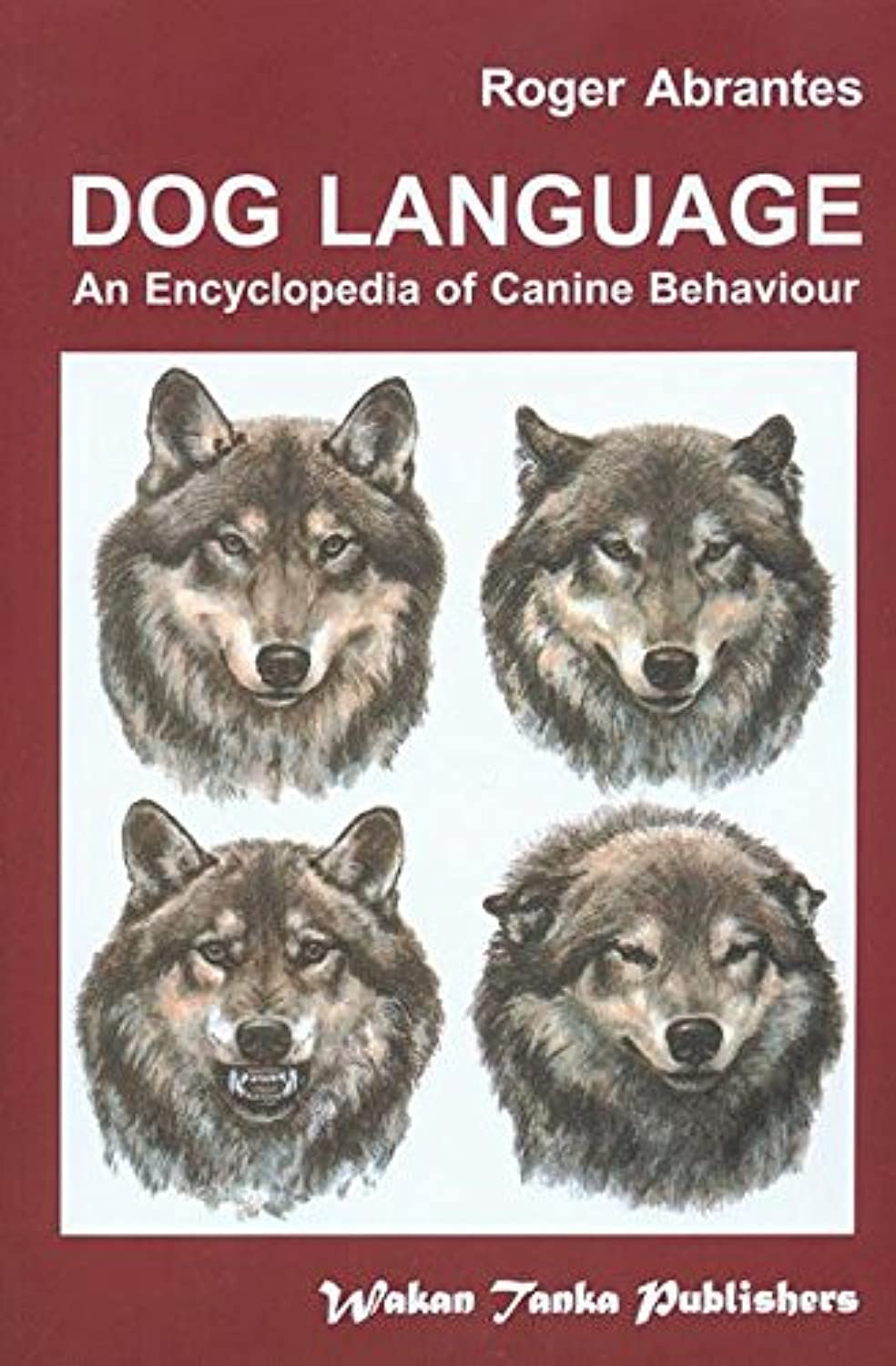 Dog Language: An Encyclopedia of Canine Behavior,Used