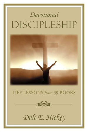 Devotional Discipleship: Life Lessons From 39 Books,Used