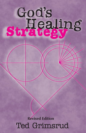 God's Healing Strategy, Revised Edition: An Introduction to the Bible's Main Themes,Used