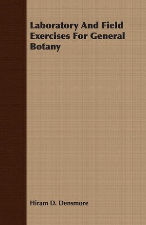 Laboratory And Field Exercises For General Botany,Used