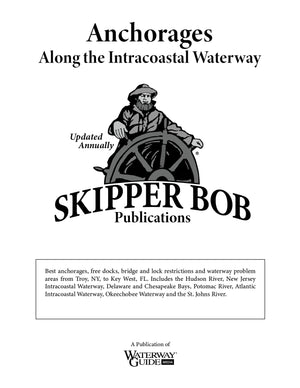 Skipper Bob: Anchorages Along the Intracoastal Waterway,New