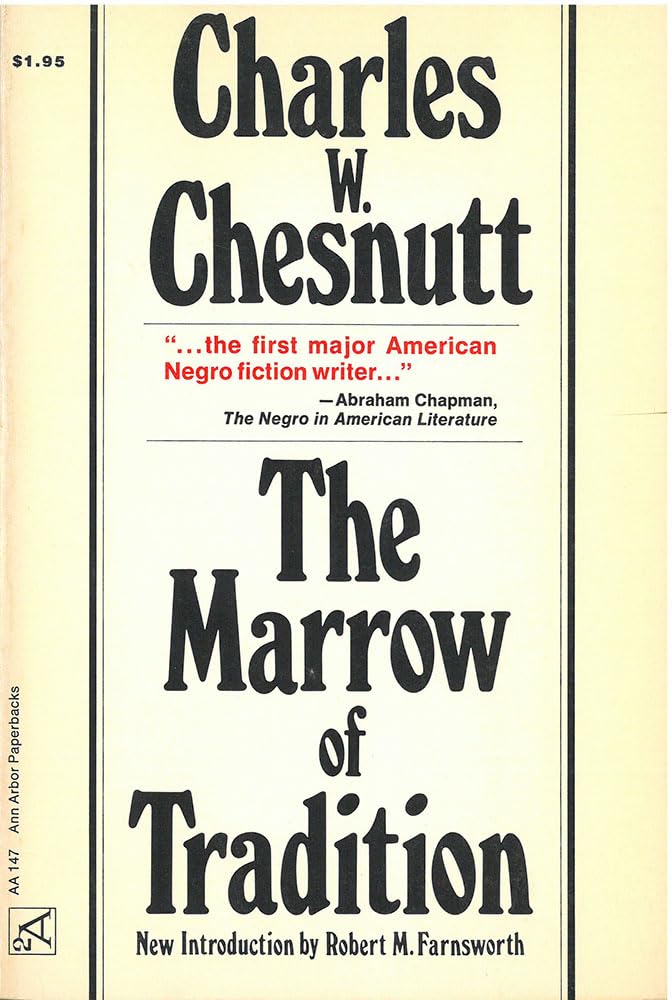 The Marrow of Tradition (Ann Arbor Paperbacks),Used